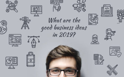 What are Good Business Ideas in 2019?