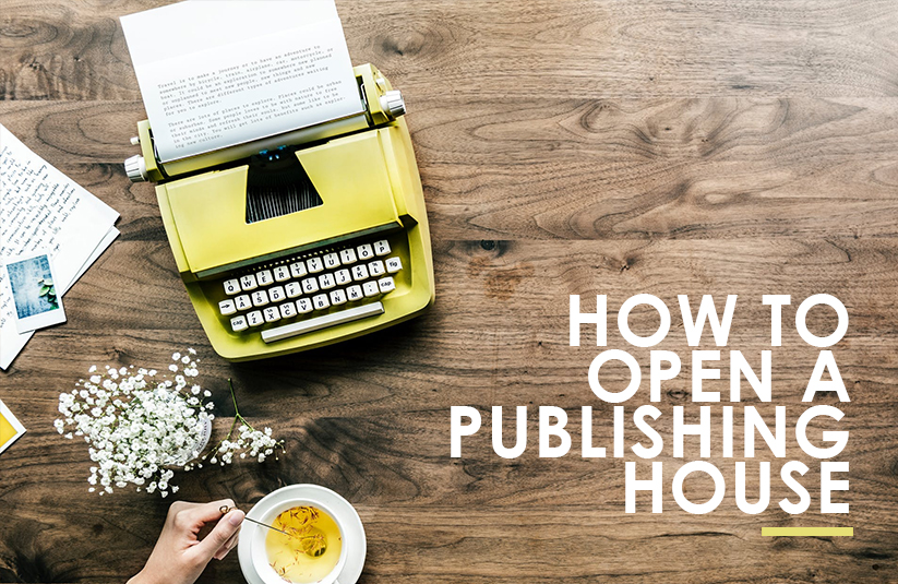 How to Open a Publishing House?