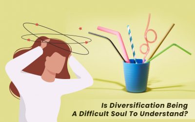 Is Diversification Being A Difficult Soul To Understand? – Business Ideas