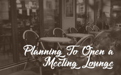 Planning To Open a Meeting Lounge Or Cafe