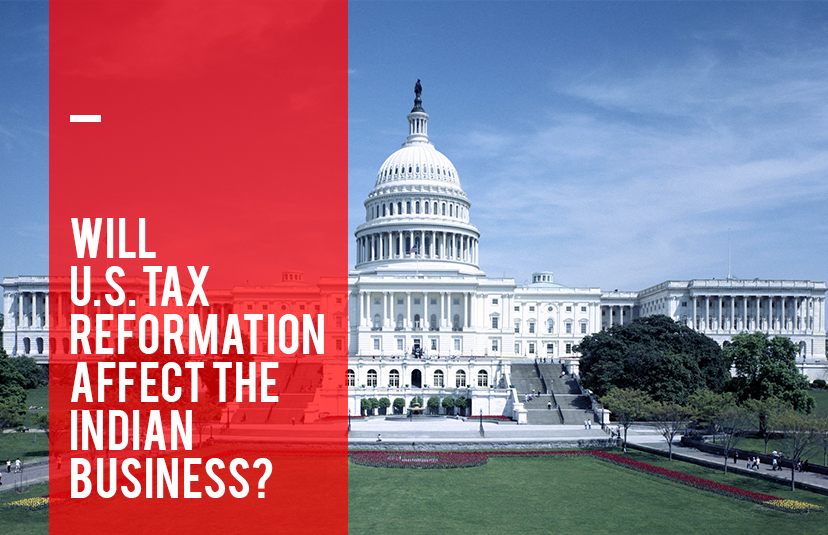 Will US Tax Reformation Affect Indian Businesses?