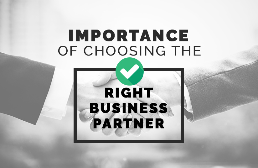 Importance of Choosing the Right Business Partner