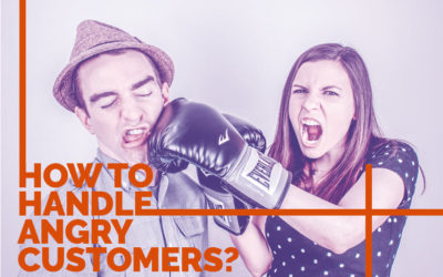 How to Handle Angry Customers?