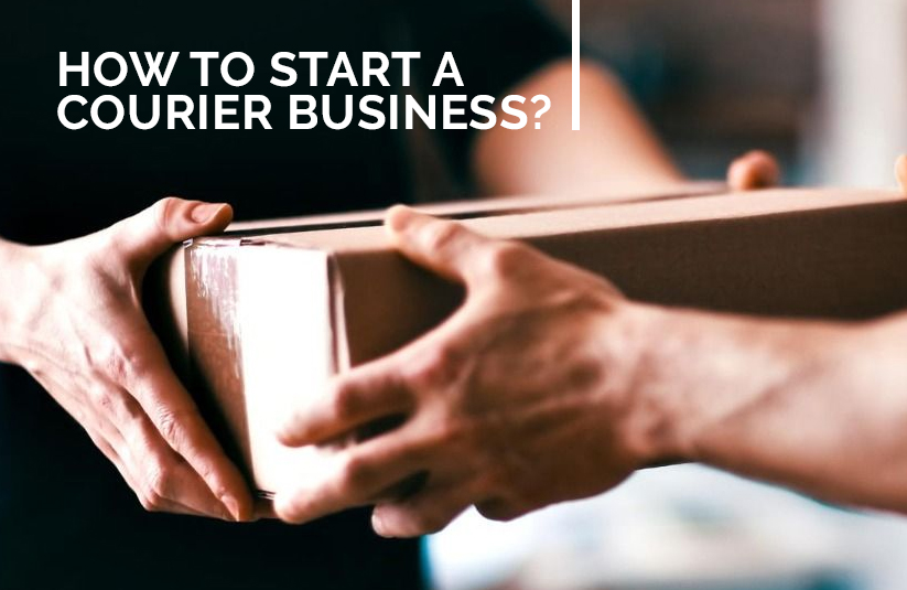 How To Start A Courier Business?