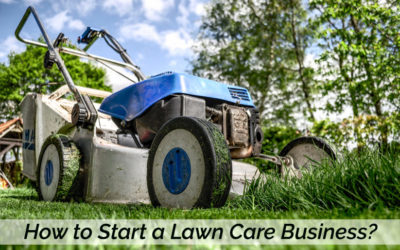 How to Start a Lawn Care Business?