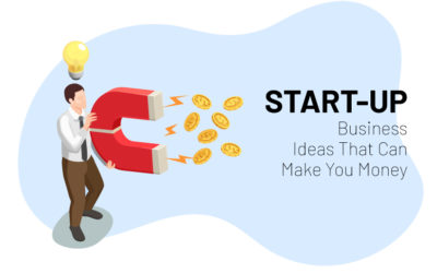 Start-Up Business Ideas That Can Make You Money