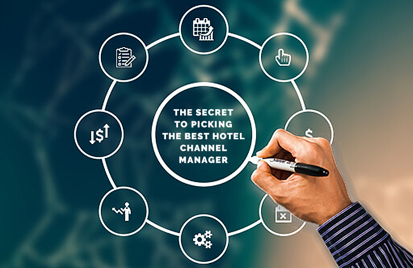 The Secret to Picking the Best Hotel Channel Manager