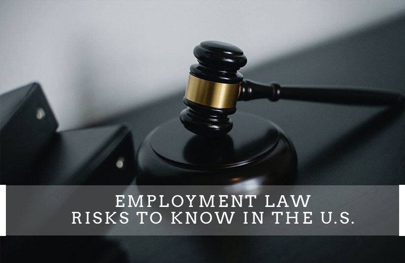 Employment Law Risks to Know in the US