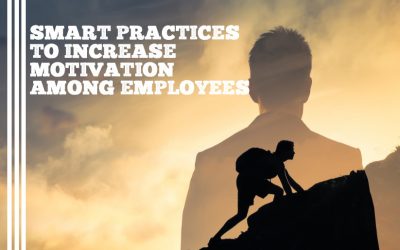 Smart Practices To Increase Motivation Among Employees