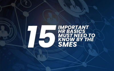 15 Important HR Basics: Must Need To Know By The SMEs