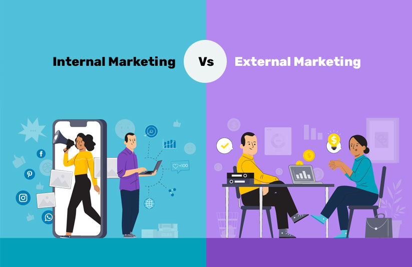 Internal Marketing Vs External Marketing