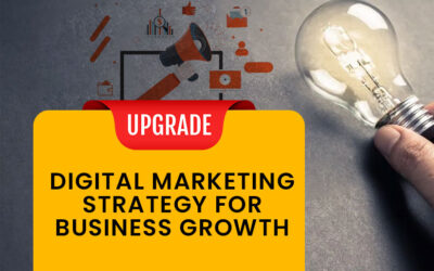 Upgrade Digital Marketing Strategy for Business Growth
