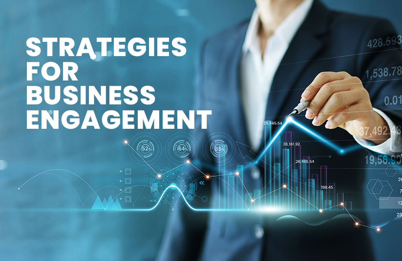 Strategies for Business Engagement