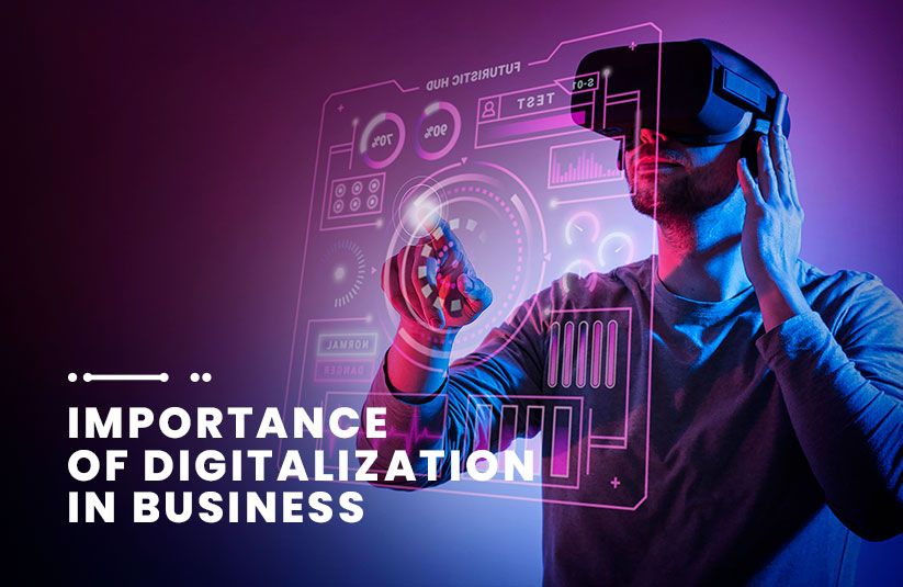 Importance of digitalization in business