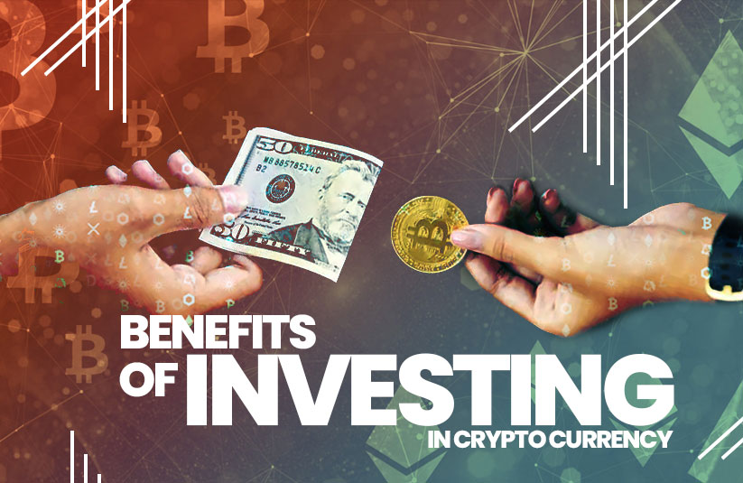 Benefits of Investing in CryptoCurrency