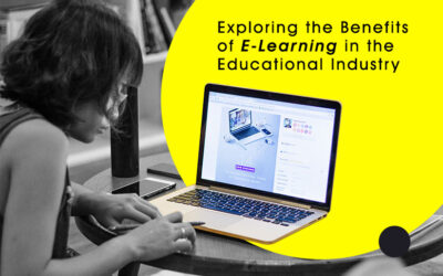 Exploring the Benefits of E-Learning in the Educational Industry