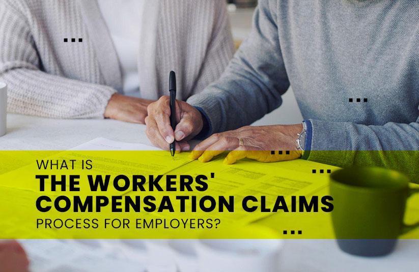 What Is The Workers’ Compensation Claims Process For Employers?