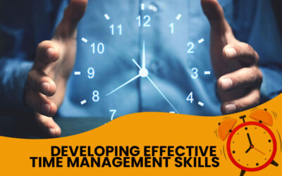 Developing Effective Time Management Skills