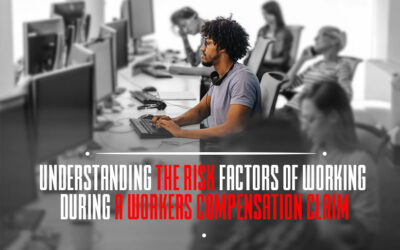 Understanding the risk factors of working during a workers compensation claim
