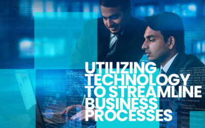 Utilizing Technology to Streamline Business Processes
