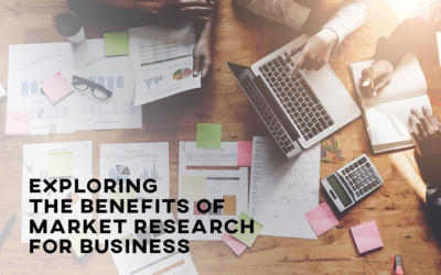 Exploring the Benefits of Market Research for Business