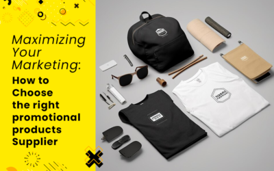 Maximizing Your Marketing: How to Choose the Right Promotional Products Supplier