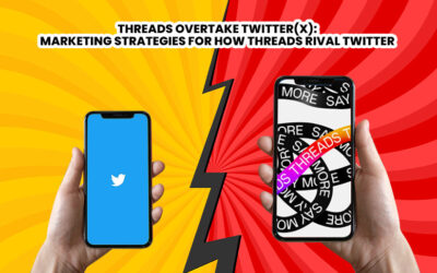 Threads Overtake Twitter(X): Marketing Strategies for How Threads Rival Twitter