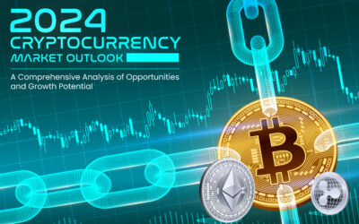 2024 Cryptocurrency Market Outlook: A Comprehensive Analysis of Opportunities and Growth Potential