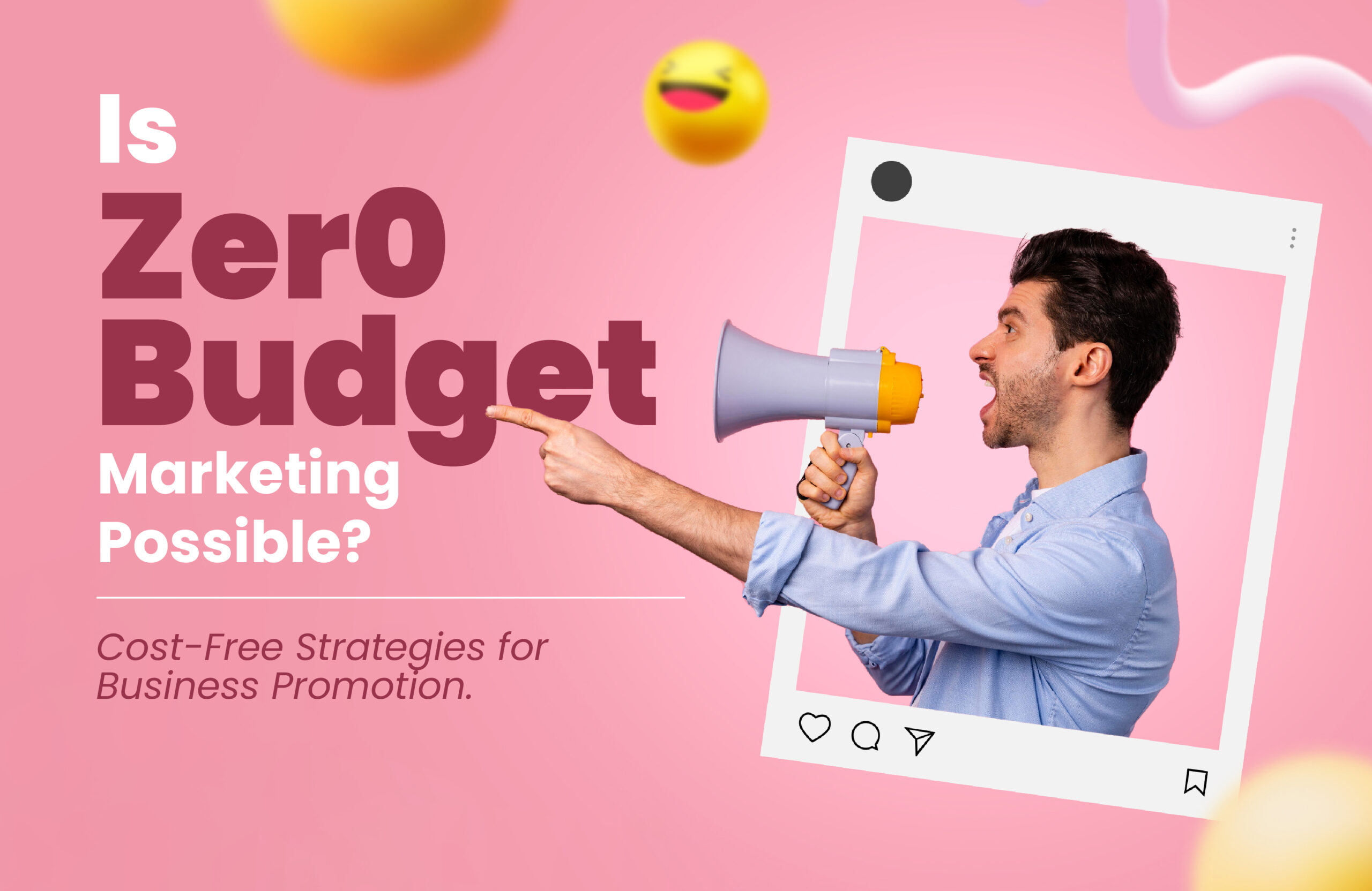 zero-budget-marketing-cost-free-strategies-for-business-promotion-our