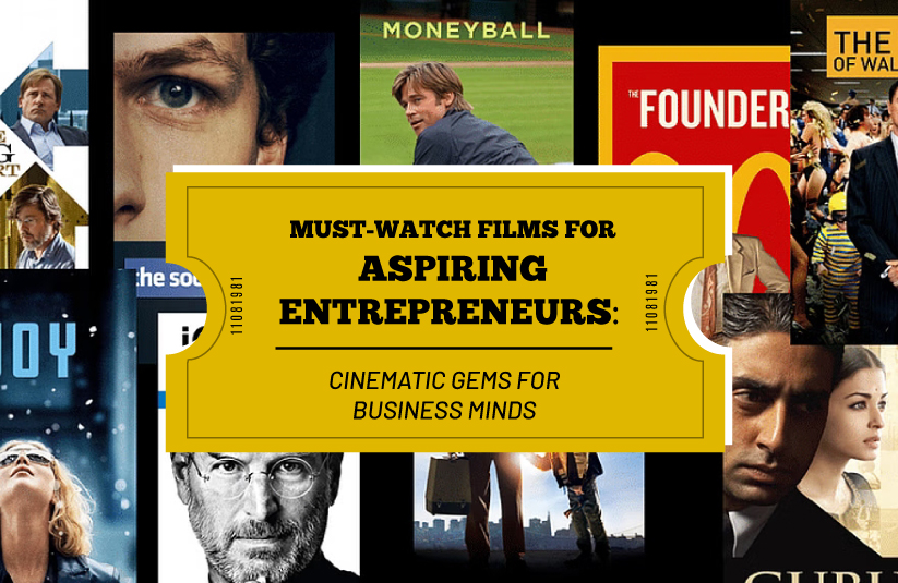 Must-Watch Films for Aspiring Entrepreneurs: Cinematic Gems for Business Minds