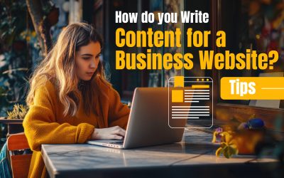 How do you Write Content for a Business Website? Tips
