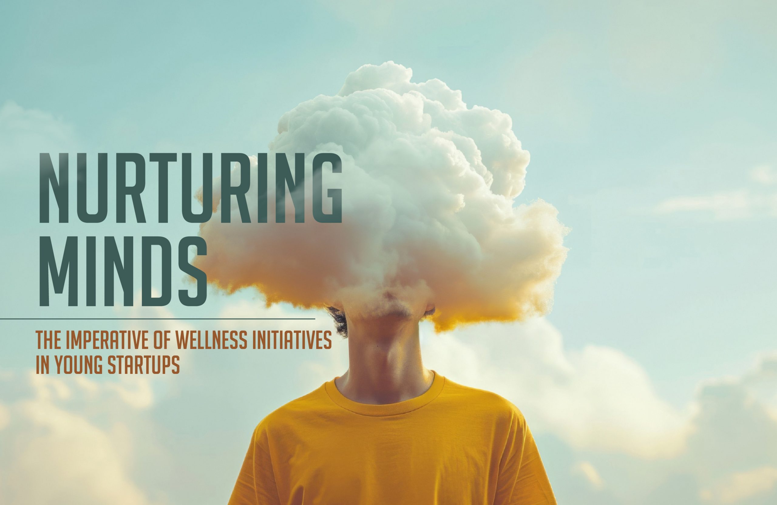 Nurturing Minds: The Imperative of Wellness Initiatives in Young Startups
