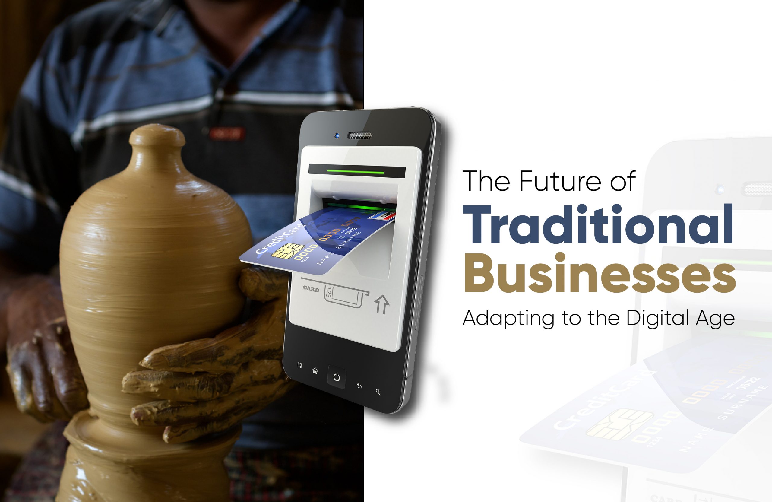 The Future of Traditional Businesses: Adapting to the Digital Age