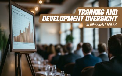 Training and Development Oversight in Different Roles