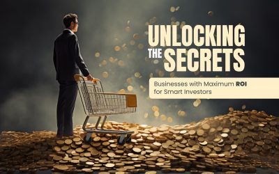 Unlocking the Secrets: Businesses with Maximum ROI for Smart Investors