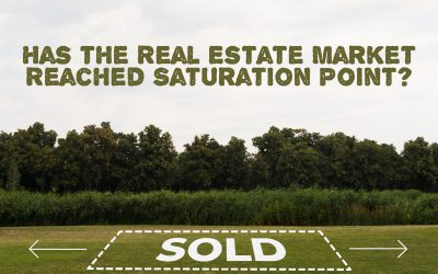 Has the Real Estate Market Reached Saturation Point?