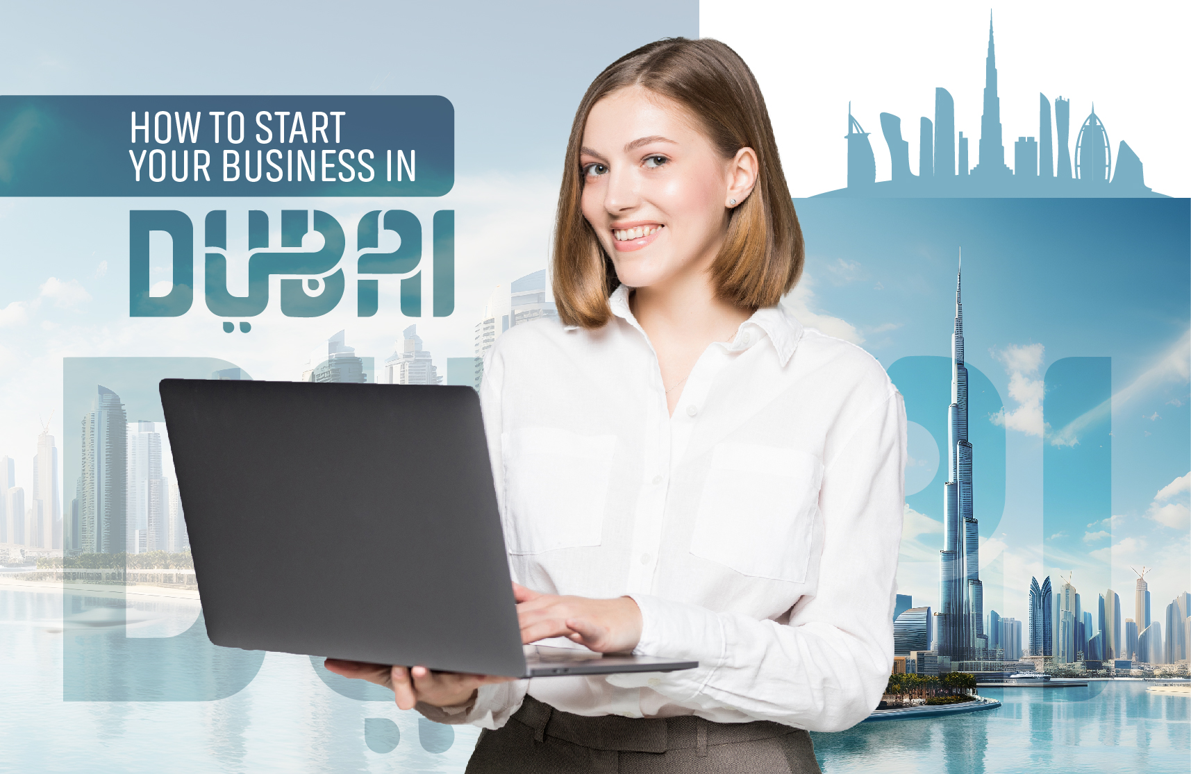 How to Start Your Business in Dubai?
