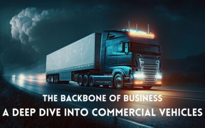 The Backbone of Business: A Deep Dive into Commercial Vehicles