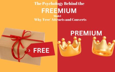 The Psychology Behind the Freemium Model: Why ‘Free’ Attracts and Converts