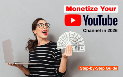 How to Monetize Your YouTube Channel in 2026: A Step-by-Step Guide