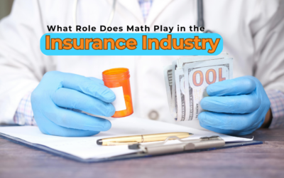 What Role Does Math Play in the Insurance Industry?