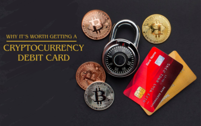 Why It’s Worth Getting a Cryptocurrency Debit Card