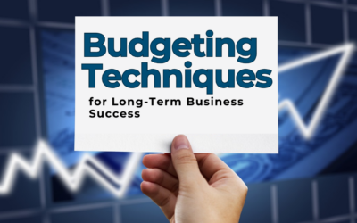 Effective Budgeting Techniques for Long-Term Business Success