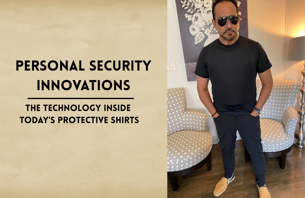 Personal Security Innovations: The Technology Inside Today’s Protective Shirts