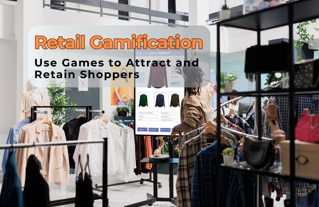 Retail Gamification: How Small Brands Use Games to Attract and Retain Shoppers