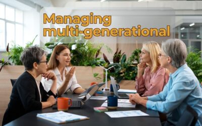 Strategies for Managing Multi-Generational Teams in the Modern Workplace