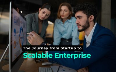 Turning Vision into Reality The Journey from Startup to Scalable Enterprise
