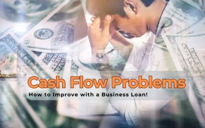 Cash Flow Problems Here’s How to Improve with a Business Loan