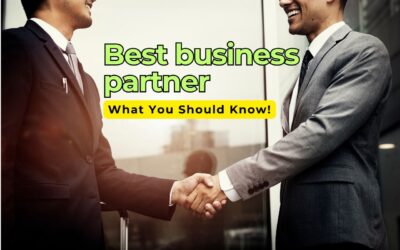 Finding the Best Business Partner What You Should Know!