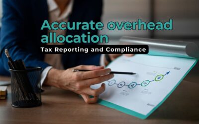 How Accurate Overhead Allocation Helps with Tax Reporting and Compliance